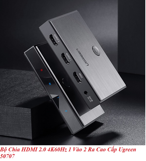 Bộ chia tín hiệu HDMI 2.0 Ugreen 50707 cao cấp